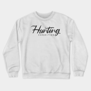 Hunting Expeditions Crewneck Sweatshirt